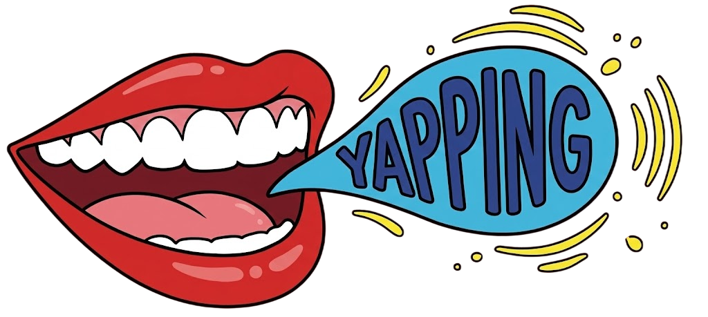 Yapping